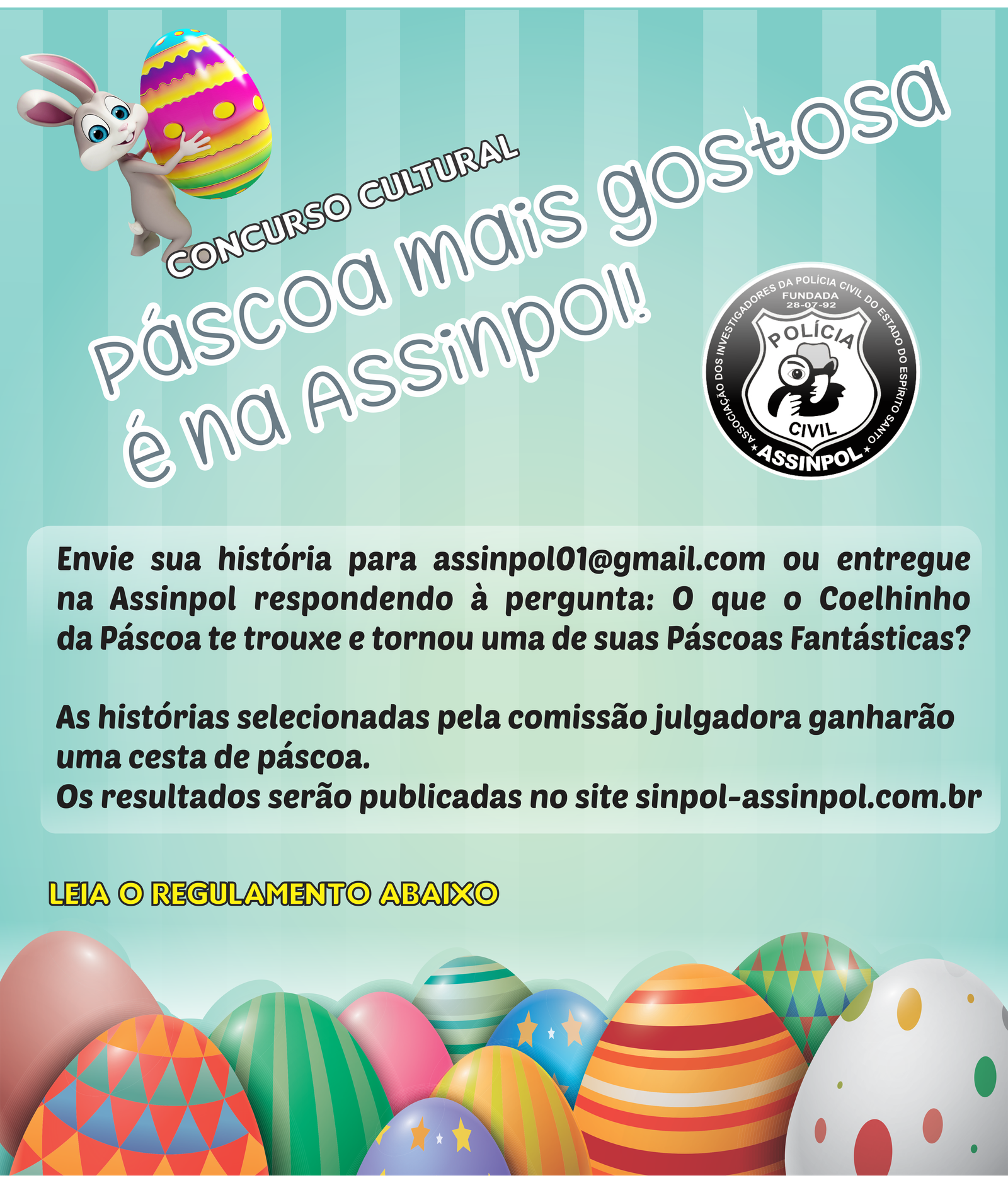 A ASSINPOL está promovendo o Concurso Cultural “Páscoa mais gostosa é na Assinpol”