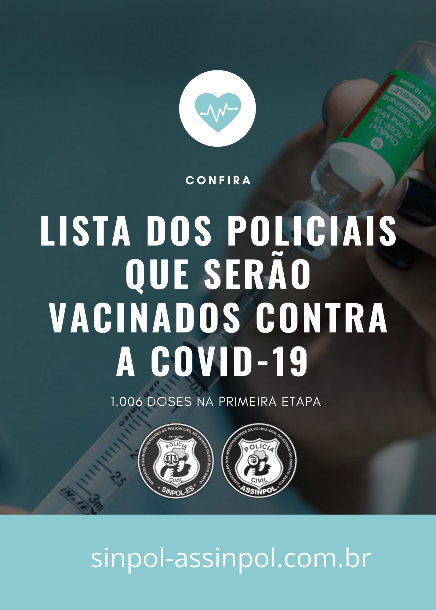 CONFIRA A LISTA DOS POLICIAIS CIVIS QUE SERÃO VACINADOS CONTRA A COVID-19
