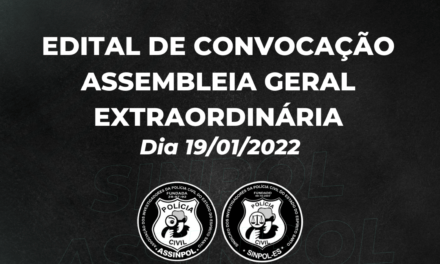 EDITAL DE CONVOCAÇÃO ASSEMBLEIA GERAL EXTRAORDINÁRIA dIA 19/01/2022
