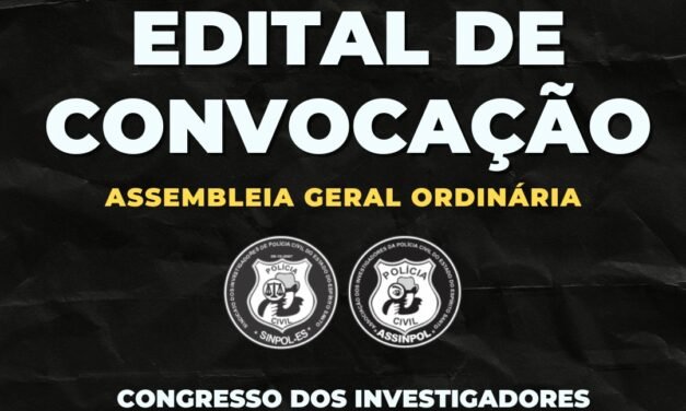 EDITAL ASSEMBLEIA GERAL ORDINÁRIA – SINPOL/ES