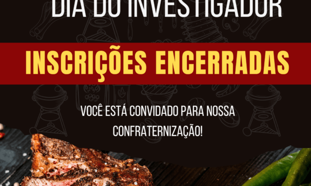SINPOL/ASSINPOL – CHURRASCO DIA DO INVESTIGADOR – FAÇA SUA INSCRIÇÃO!