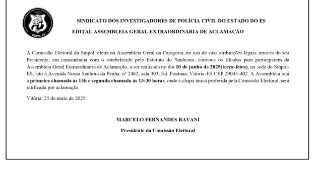 EDITAL DE CONVOCAÇÃO SINPOL – ASSEMBLEIA EXTRAORDINÁRIA