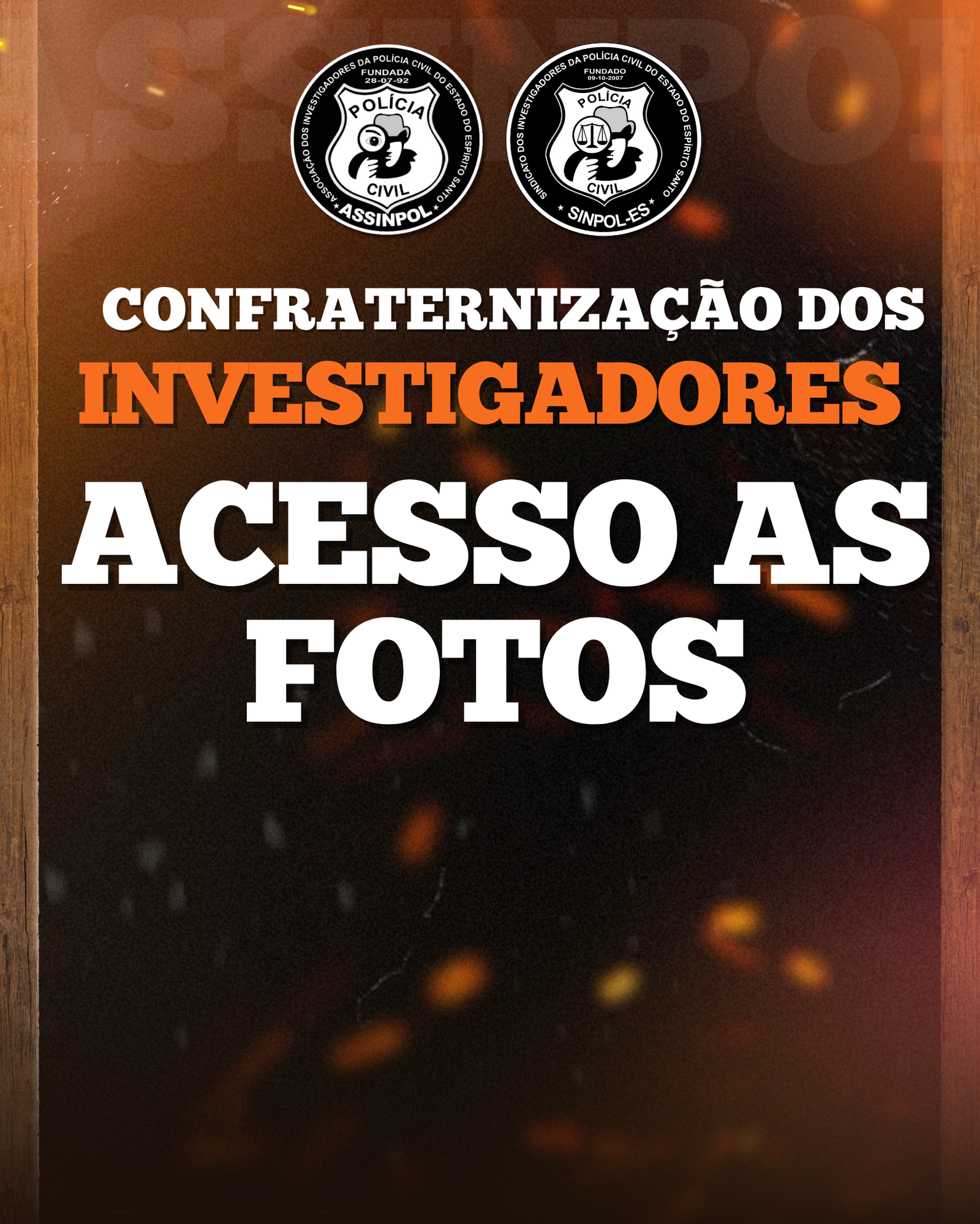 ACESSO AS FOTOS DA CONFRATERNIZAÇÃO DOS INVESTIGADORES